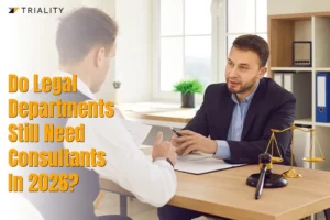 Do Legal Departments Still Need Consultants in 2026?