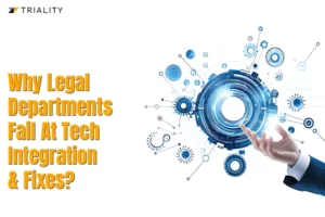 Why Legal Departments Fail at Tech Integration & Fixes